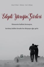 Edepli Yüreğin Şiirleri