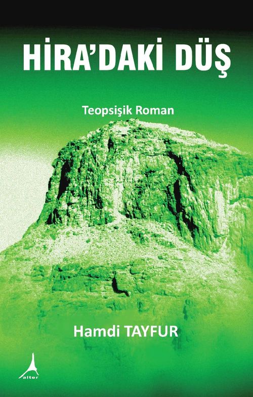 Hira'daki Düş & Teopsişik Roman