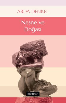 Nesne ve Doğası 