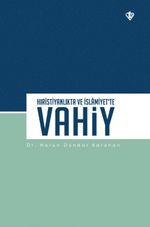 Hıristiyanlıkta ve İslamiyet'te Vahiy 