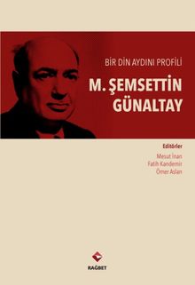 Bir Din Aydını Profili Şemseddin Günaltay