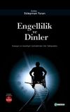 Engellilik ve Dinler & Kutsayıcı ve Lanetleyici Geleneklerden Yeni Yaklaşımlara