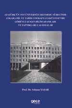 Atatürk'ün 1933 Üniversite Reformu Sürecinde Ankara Dil ve Tarih-Coğrafya Fakültesi'nde Görevli Alman Bilim Adamları ve Yaptıkları Çalışmalar