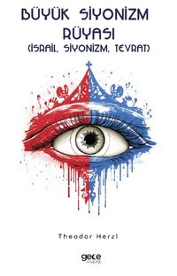 Büyük Siyonizm Rüyası