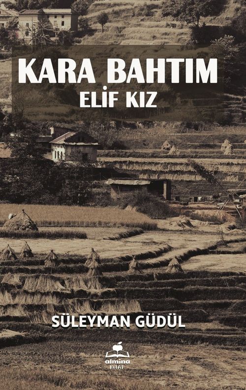 Kara Bahtım (Elif Kız)