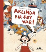 Aklımda Bir Şey Var!