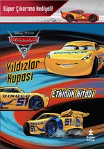 Disney Arabalar 3 / Yıldızlar Kupası Etkinlik Kitabı