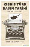 Kıbrıs T&uuml;rk Basın Tarihi Nacak 1959-1963