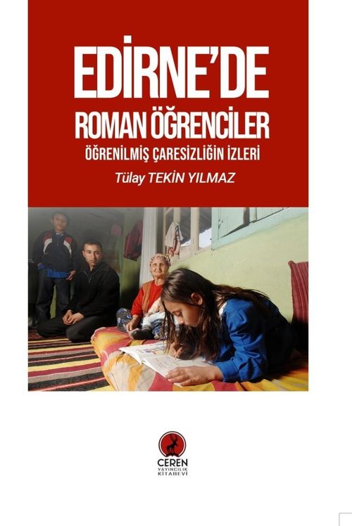 Edirne'de Roman Öğrenciler & Öğrenilmiş Çaresizliğin İzleri