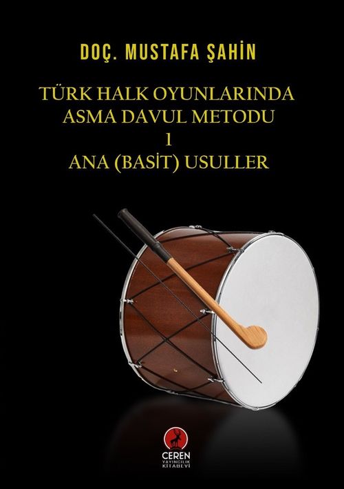 Türk Halk Oyunlarında  Asma Davul Metodu 1
