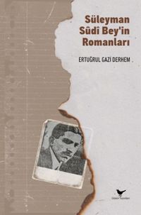 Süleyman Sûdî Bey'in Romanları