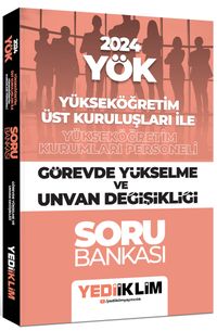 2024 YÖK Görevde Yükselme ve Unvan Değişikliği Soru Bankası 