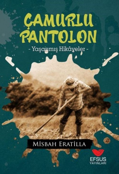 Çamurlu Pantolon