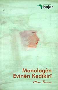 Monologen Evinen Kedikiri
