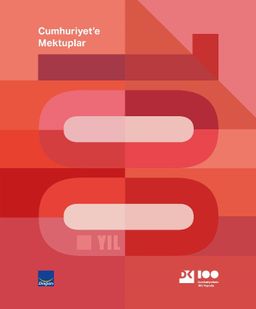 100. Yıl Cumhuriyet'e Mektuplar (Ciltli)