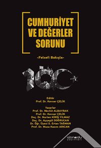 Cumhuriyet ve Değerler Sorunu & Felsefi Bakışla