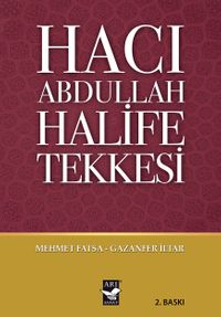 Hacı Abdullah Halife Tekkesi 