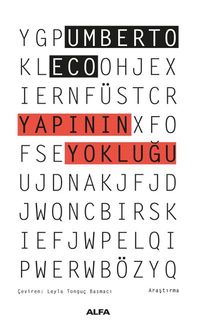 Yapının Yokluğu & Göstergebilimsel İnceleme ve Yapısal Yöntem