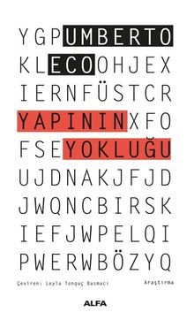 Yapının Yokluğu & Göstergebilimsel İnceleme ve Yapısal Yöntem