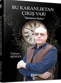 Bu Karanlıtan Çıkış Var! & Zamanın Ruhu
