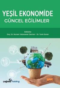 Yeşil Ekonomide Güncel Eğilimler
