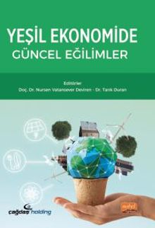 Yeşil Ekonomide Güncel Eğilimler
