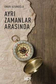 Ayrı Zamanlar Arasında