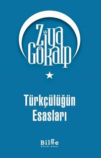 Türkçülüğün Esasları