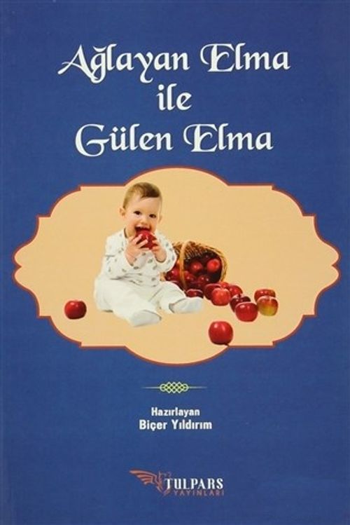 Ağlayan Elma ile Gülen Elma