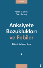 Anksiyete Bozuklukları ve Fobiler