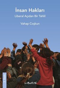 İnsan Hakları Liberal Açıdan Bir Tahlil
