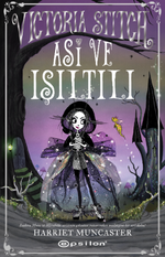 Victoria Stitch: Asi ve Işıltılı