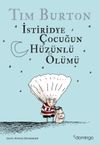 İstiridye &Ccedil;ocuğun H&uuml;z&uuml;nl&uuml; &Ouml;l&uuml;m&uuml; ve Diğer &Ouml;yk&uuml;ler (Karton Kapak)