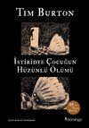 İstiridye &Ccedil;ocuğun H&uuml;z&uuml;nl&uuml; &Ouml;l&uuml;m&uuml; ve Diğer &Ouml;yk&uuml;ler: 25. Yıl &Ouml;zel Basım (Sert Kapak)
