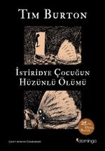 İstiridye Çocuğun Hüzünlü Ölümü ve Diğer Öyküler: 25. Yıl Özel Basım (Sert Kapak)