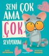 Seni &Ccedil;ok Ama &Ccedil;ok Seviyorum