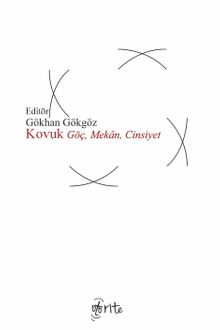 Kovuk & Göç, Mekan, Cinsiyet