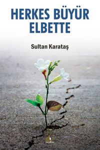 Herkes Büyür Elbette