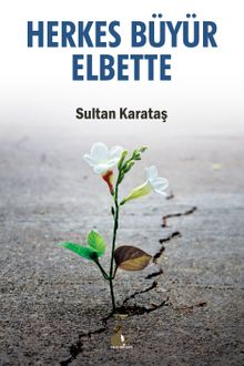 Herkes Büyür Elbette