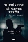 T&uuml;rkiye'de Bitmeyen Ter&ouml;r