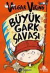 B&uuml;y&uuml;k Gark Savaşı / Vulgar Viking 6