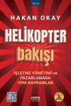 Helikopter Bakışı & İşletme Y&ouml;netimi ve Pazarlamada Yeni Kavramlar