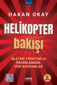 Helikopter Bakışı & İşletme Yönetimi ve Pazarlamada Yeni Kavramlar