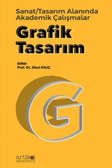 Grafik Tasarım & Sanat - Tasarım Alanında Akademik Çalışmalar