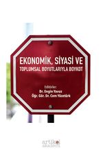 Ekonomik, Siyasi ve Toplumsal Boyutlarıyla Boykot 