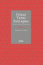 İtiraz Tepki Saflaşma & Dinî İkaz ve Protesto Hareketleri
