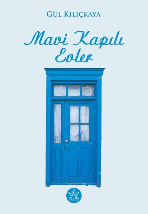 Mavi Kapılı Evler