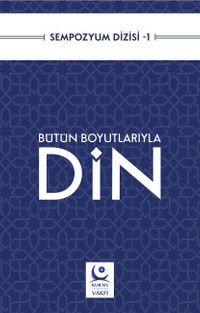 Bütün Boyutlarıyla Din