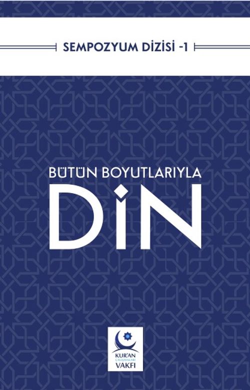 Bütün Boyutlarıyla Din