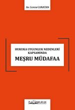 Hukuka Uygunluk Nedenleri Kapsamında Meşru Müdafaa 